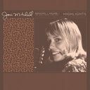 Mitchell, Joni - Joni Mitchell Archives, Vol. 1 (1963-1967): Highlights | Mint (M) Mint (M)