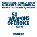 MODERAT/MODESELEKTOR - 50 Weapons of Choice #02-09 |