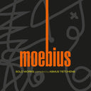 MOEBIUS - Solo Works Kollektion 7 Compiled by Asmus Tietchens |