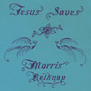 Jesus Saves [Vinyl]