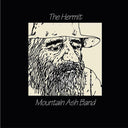 MOUNTAIN ASH BAND - The Hermit |