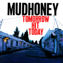 PRE-ORDER Mudhoney - Tomorrow Hit Today(Rocktober '26, Brick & Mortar Exclusive) [Red Vinyl] [Vinyl]
