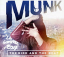 MUNK - The Bird And The Beat |