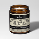 My Favorite Season Is The Fall Of The Patriarchy | 9oz Political Candle | Malicious Women Co
