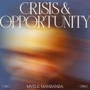 Crisis & Opportunity, Vol.3 - Unfold |