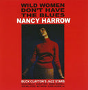 Wild Women Don'T Have The Blues |