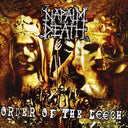 Napalm Death - Order Of The Leech |