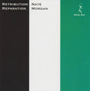 NATE MORGAN - Retribution, Reparation |