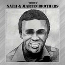 NATH & MARTIN BROTHERS - Money |