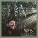 Nathaniel Rateliff - And It's Still Alright |