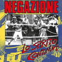 NEGAZIONE - Lo Spirito Continua (TVOR Edition) [Vinyl]