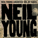 Neil Young - Neil Young Archives Vol. III Takes (2 Lp) | Mint (M) Mint (M)
