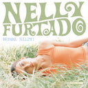 Nelly Furtado - Whoa, Nelly! (2 Lp's) | Mint (M) Mint (M)