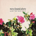 New Found Glory - Make The Most Of It (Limited Edition, Colored Vinyl) [Vinyl]