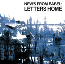 NEWS FROM BABEL - Letters Home |