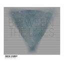 NICK CURLY - Between The Lines |