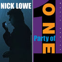 Nick Lowe - PARTY OF ONE |