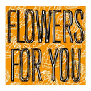 NICK SOLE - Flowers for You |