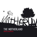 The Motherland [CD]