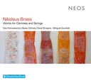 NIKOLAUS BRASS - Works for Clarinets and Strings |