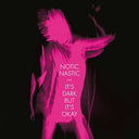 NOTIC NASTIC - It's Dark But It's Okay |