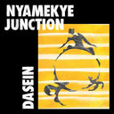 NYAMAKYE JUNCTION - Dasein [Vinyl]