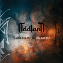 Oddland - Unilluminate To Illuminate [CD]