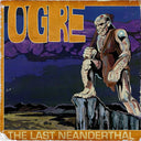 The Last Neanderthal |