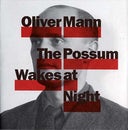 OLIVER MANN - The Possum Wakes At Night (CD) | Mint (M) Mint (M)
