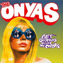 ONYAS - Get Shitfaced With The Onyas |