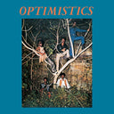 OPTIMISTICS - Optimistics [Vinyl]
