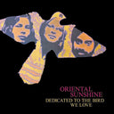 ORIENTAL SUNSHINE - Dedicated To The Bird We Love |