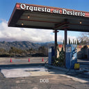ORQUESTA DEL DESIERTO - Dos |