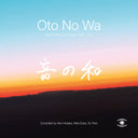 Oto No Wa - Selected Sounds Of Japan (1988 – 2018) [Vinyl]