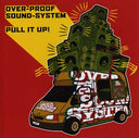 OVERPROOF SOUND-SYSTEM - Pull It Up! |
