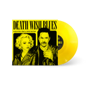 Death Wish Blues - Canary Yellow Vinyl
