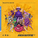 Palette Knife - New Game+ [Vinyl]
