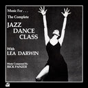 Music For The Complete Jazz Dance Class With Lea Darwin [Vinyl]