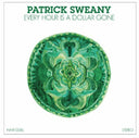 Patrick Sweany - Every Hour Is A Dollar Gone [Vinyl]