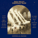 Paul Kelly'S Christmas Train [Vinyl]