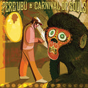 Pere Ubu - Carnival Of Souls | Mint (M) Mint (M)
