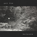 PRE-ORDER: Pet Fox - Balance (Cobweb Colored Vinyl) [Vinyl]