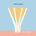 Pete Astor - Water Tower/What A World |