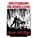 PETER BROTZMANN & PAAL NILSSEN-LOVE - Chicken Shit Bingo |
