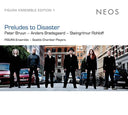 PETER BRUUN/ANDERS BRODSGAARD/STEINGRIMUR ROHLOFF - Preludes to Disaster |