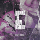 Burning The Rural District [CD]