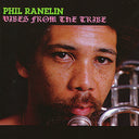 Phil Ranelin - Vibes From The Tribe |