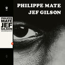 PHILIPPE MATE/JEF GILSON - Workshop |