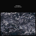 PHILL NIBLOCK - Rhymes With Water |