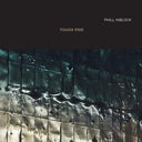PHILL NIBLOCK - Touch Five |